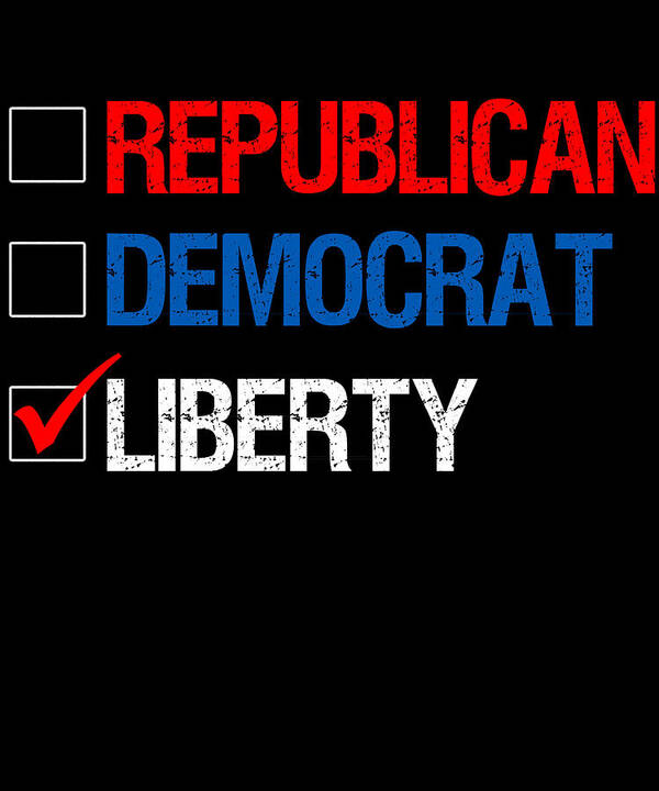 Funny Poster featuring the digital art Republican Democrat Liberty Libertarian by Flippin Sweet Gear