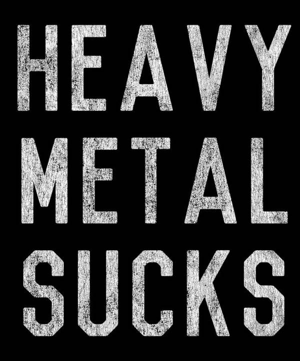Funny Poster featuring the digital art Retro Heavy Metal Sucks by Flippin Sweet Gear