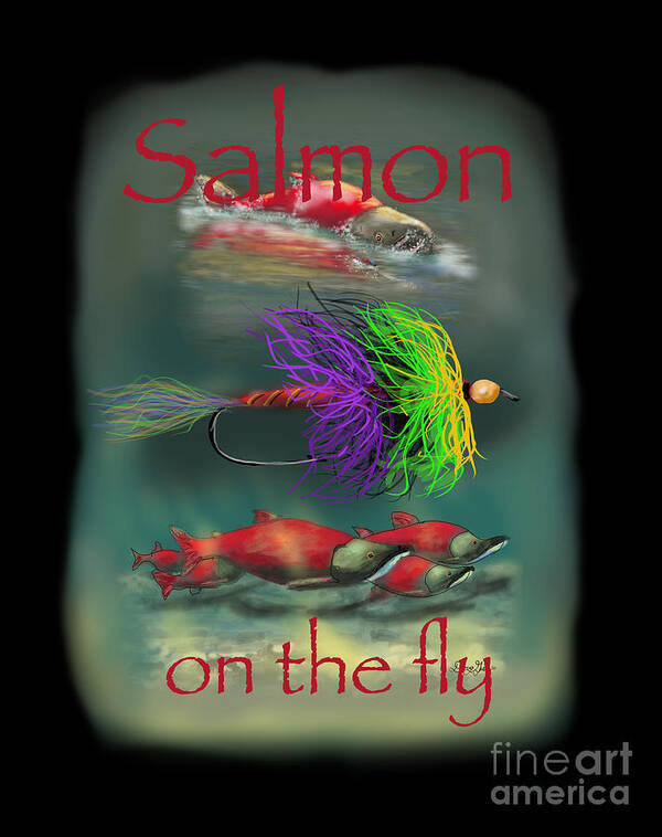 Fly Fishing Poster featuring the digital art Salmon on the Fly by Doug Gist
