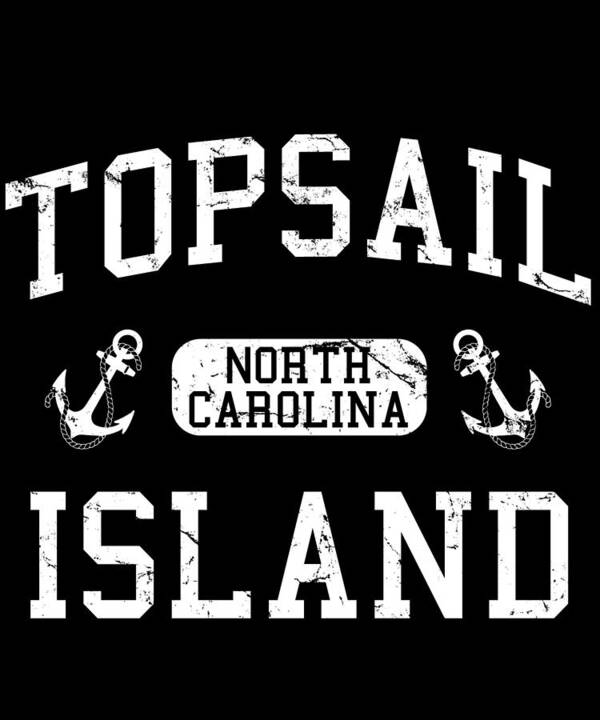 Funny Poster featuring the digital art Topsail Island North Carolina by Flippin Sweet Gear