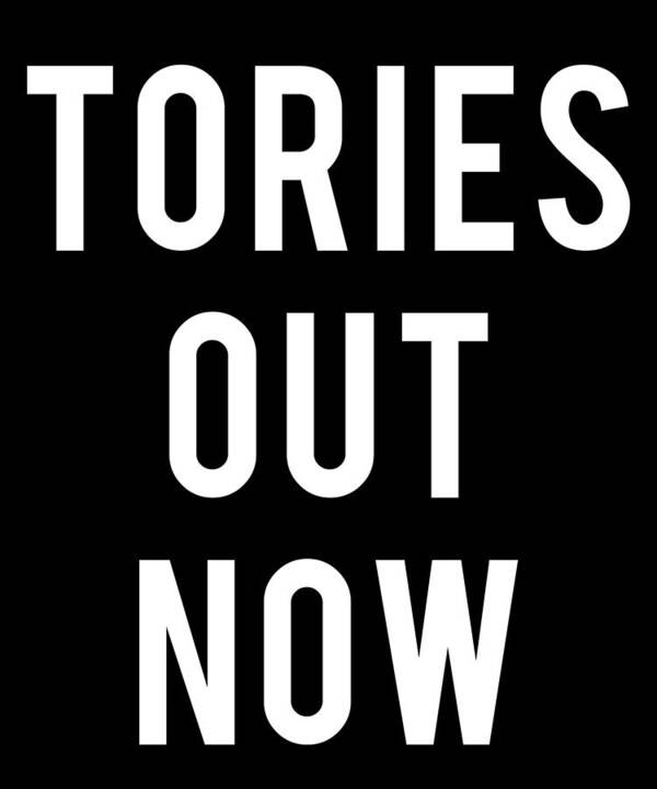 Liberal Poster featuring the digital art Tories Out Now Labour Party by Flippin Sweet Gear