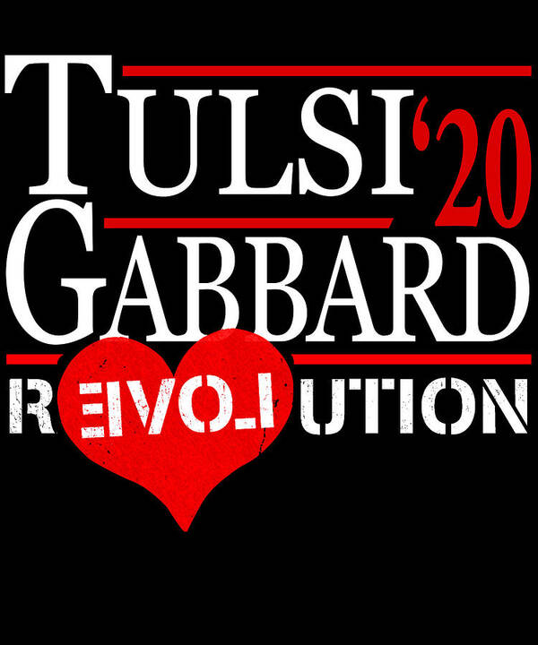 Election Poster featuring the digital art Tulsi Gabbard 2020 Revolution by Flippin Sweet Gear