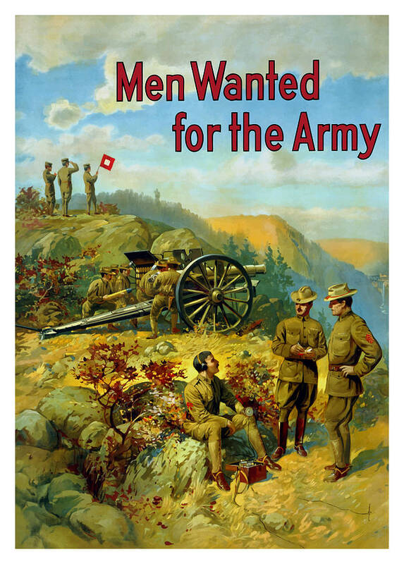 Army Poster featuring the painting Men Wanted For The Army #1 by War Is Hell Store