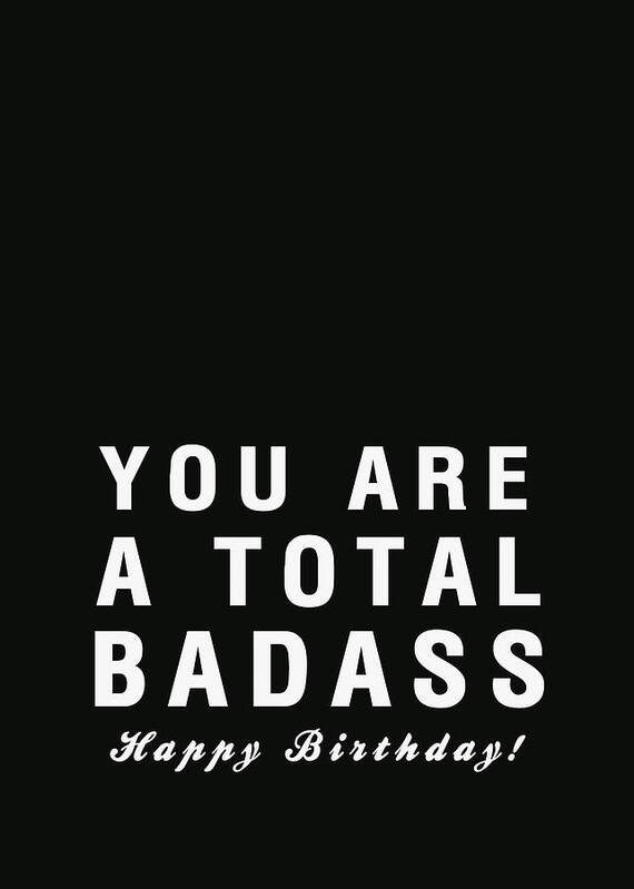 Birthday Card Poster featuring the digital art Badass Birthday Card by Linda Woods
