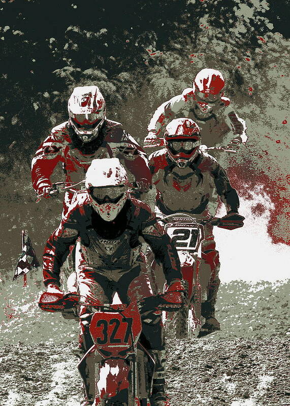 Dirtbike Poster featuring the photograph Blood Sweat and Dirt by Angela Rath