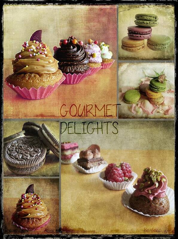 Delights Poster featuring the photograph Gourmet Delights - collage by Barbara Orenya