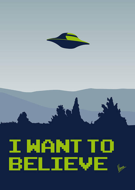 Classic Poster featuring the digital art My I want to believe minimal poster by Chungkong Art