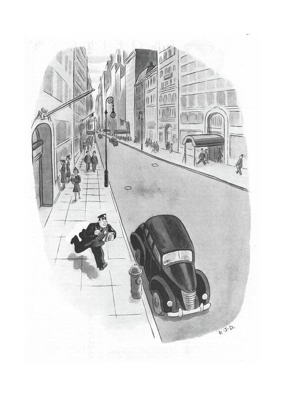 113388 Rda Robert J. Day Policeman Runs To Ticket Only Car In The Street. Action Arrest Car Cop Cops Enforcement ?re Hydrant Law Nypd Only Police Policeman Policemen Runs Street Ticket Ticketing Traf?c Poster featuring the drawing New Yorker June 3rd, 1944 by Robert J. Day