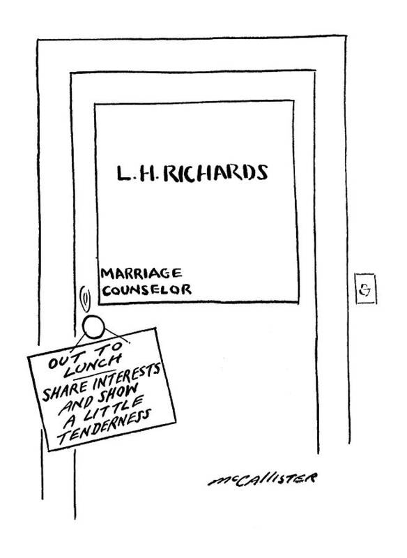 (sign On Door To Office Of A Marriage Counselor Reads: 'out To Lunch. Share Interests And Show A Little Tenderness.') Relationships Poster featuring the drawing New Yorker September 20th, 1958 by Richard McCallister