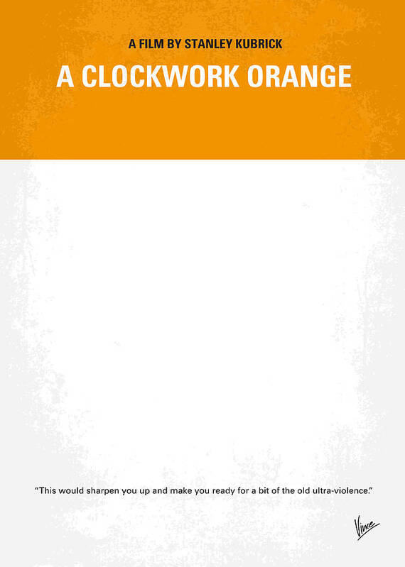 A Clockwork Orange Poster featuring the photograph No002 My A Clockwork Orange minimal movie poster by Chungkong Art