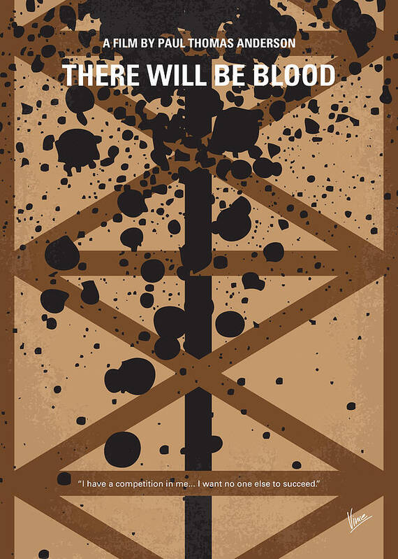 There Will Be Blood Poster featuring the digital art No358 My There Will Be Blood minimal movie poster by Chungkong Art