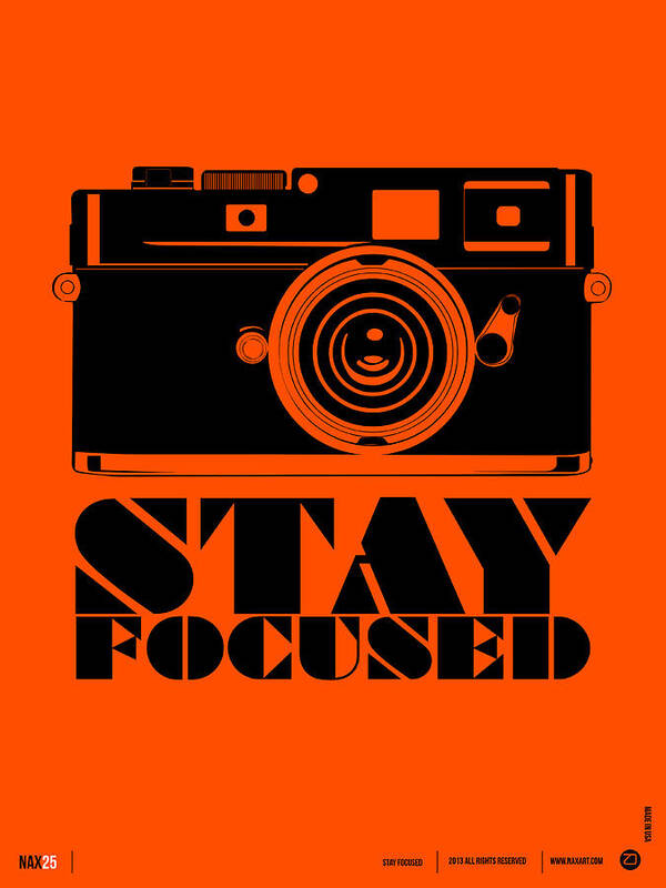 Motivational Poster featuring the digital art Stay Focused Poster by Naxart Studio