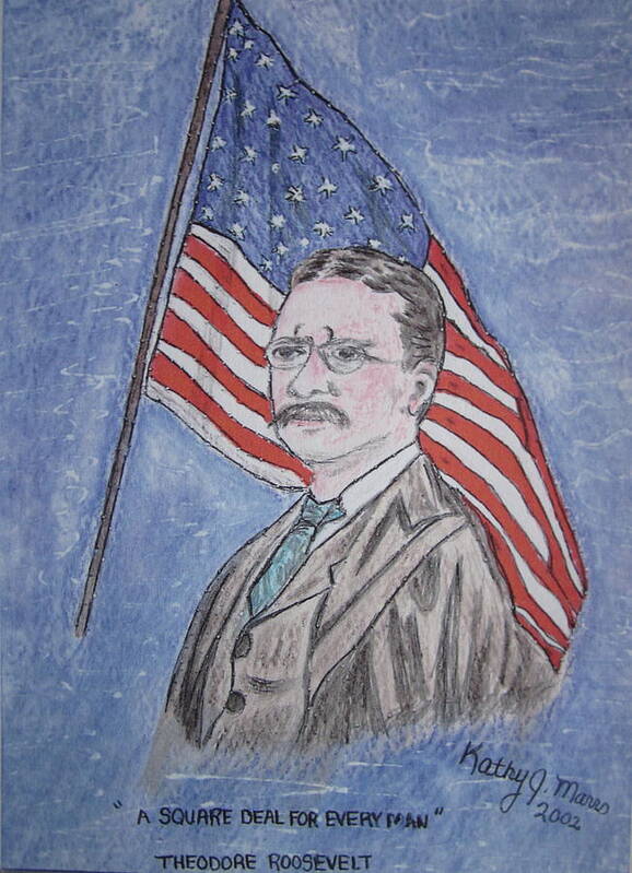 Theodore Roosevelt Poster featuring the painting Theodore Roosevelt by Kathy Marrs Chandler