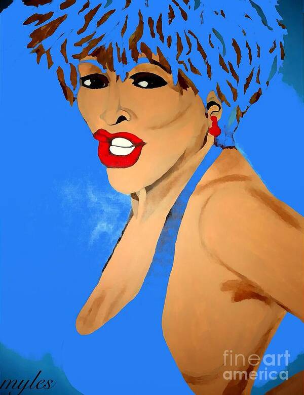 Tina Turner Poster featuring the painting Tina Turner Fierce Blue 2 by Saundra Myles