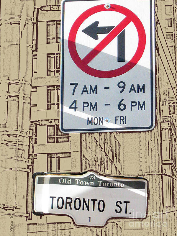 Toronto Poster featuring the photograph Toronto Street Sign by Nina Silver
