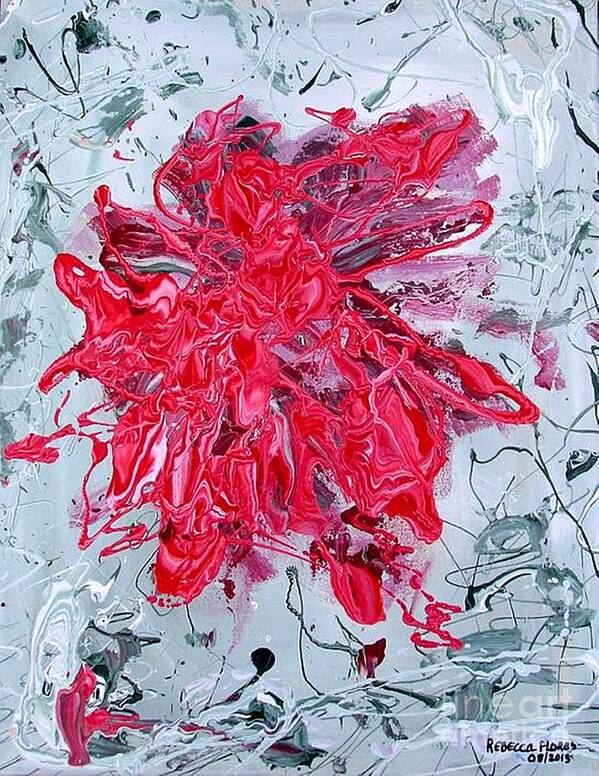 Abstract Flower Poster featuring the painting A Splash Of Red Carnation by Rebecca Flores
