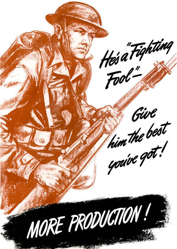 American Soldier Poster featuring the painting He's A Fighting Fool - More Production by War Is Hell Store