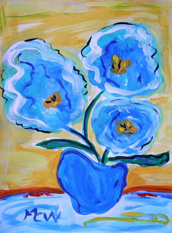 Blue Flowers Poster featuring the painting Imagine in Blue by Mary Carol Williams