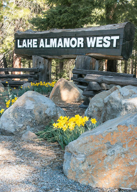 Lake Almanor Poster featuring the photograph Lake Almanor West Entry Sign by Jan Davies