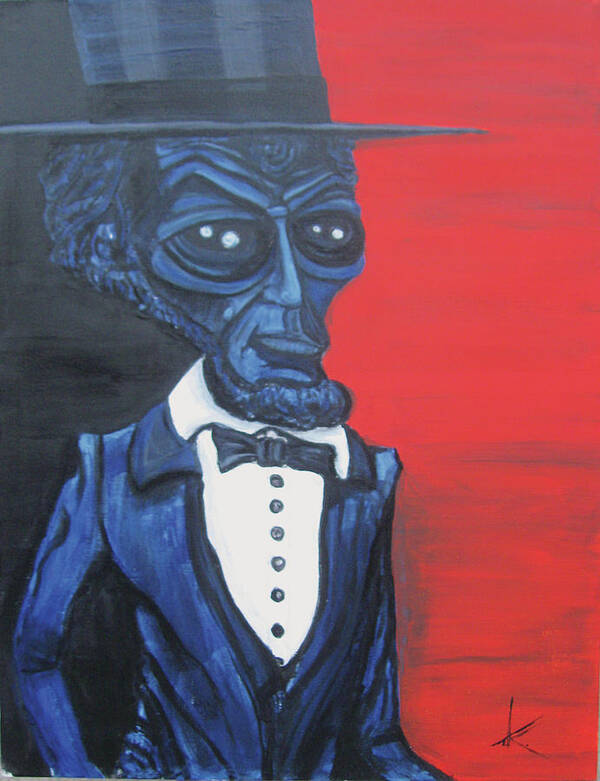 President Lincoln Poster featuring the painting President Alienham Lincoln by Similar Alien
