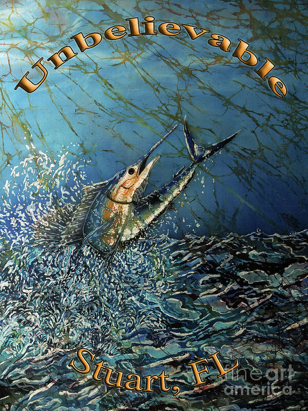 Sailfish Poster featuring the painting Sailfish - Unbelievable by Sue Duda