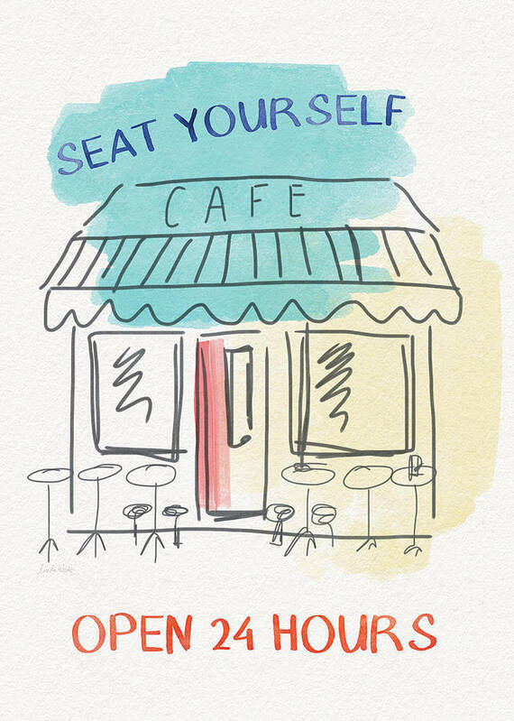 Cafe Poster featuring the painting Seat Yourself Cafe- Art by Linda Woods by Linda Woods