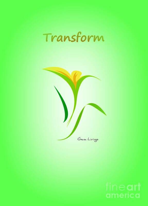 Simplicity Poster featuring the digital art Simply Transform by Gena Livings