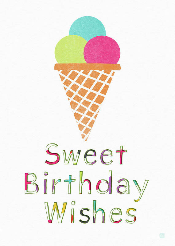 Ice Cream Poster featuring the digital art Sweet Birthday Wishes- Art by Linda Woods by Linda Woods