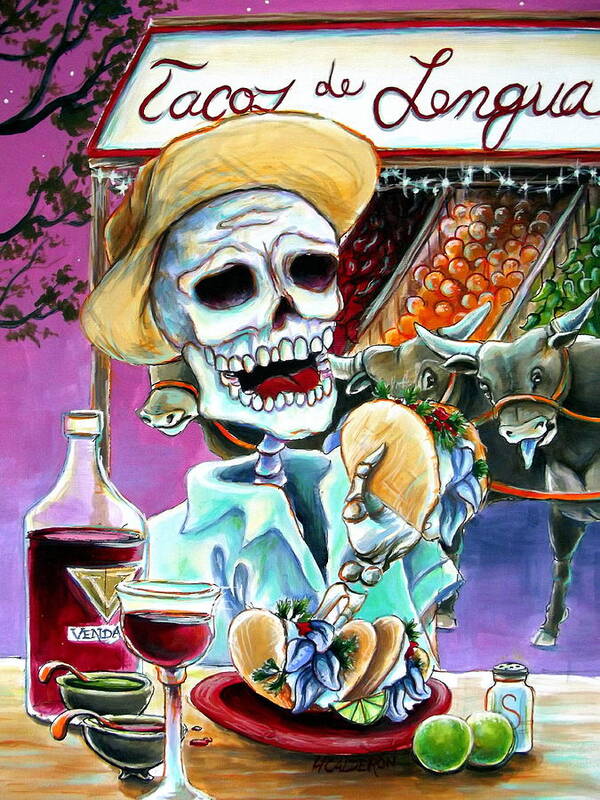 Day Of The Dead Art Poster featuring the painting Tacos de Lengua by Heather Calderon