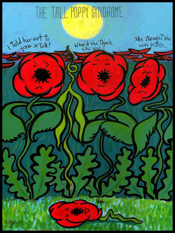 Sun Poster featuring the painting Tall Poppy Syndrome by Angela Treat Lyon
