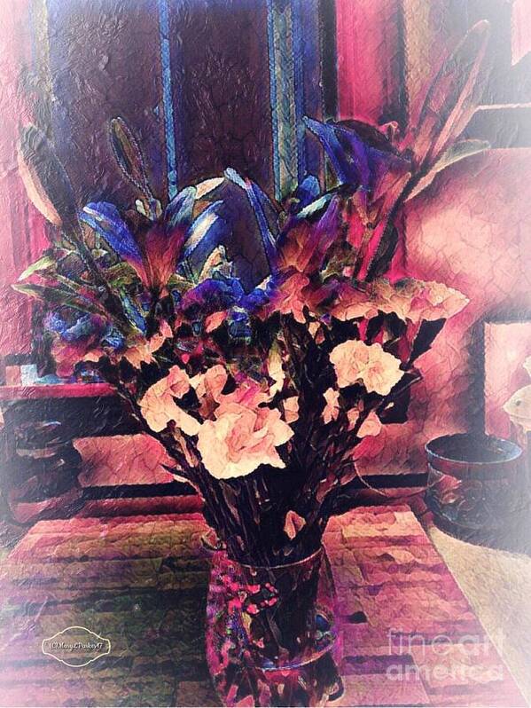 These Flowers Are For You Poster featuring the mixed media These Flowers Are For You by MaryLee Parker