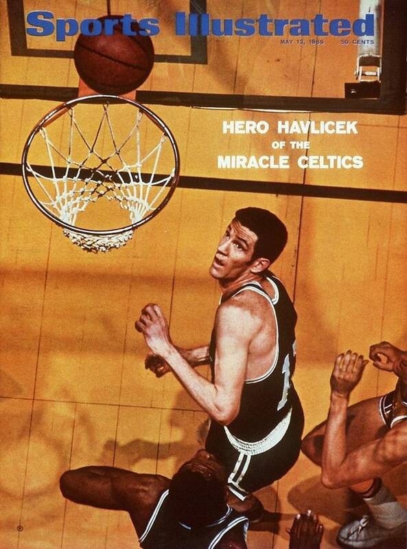 Magazine Cover Poster featuring the photograph Boston Celtics John Havlicek, 1969 Nba Finals Sports Illustrated Cover by Sports Illustrated