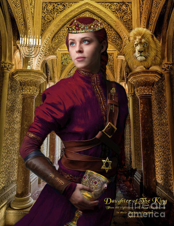 King Poster featuring the digital art Daughter of The King 1 by Constance Woods