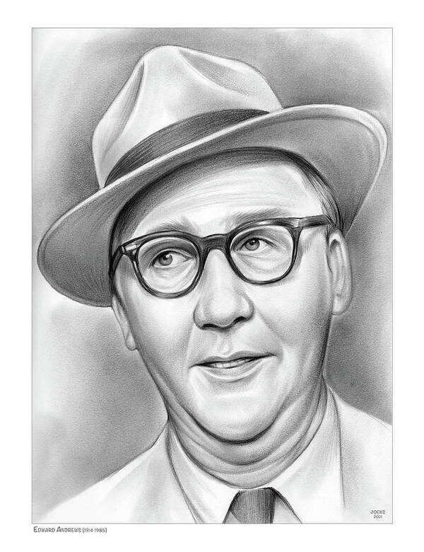 Edward Andrews Poster featuring the drawing Edward Andrews 2 - pencil by Greg Joens