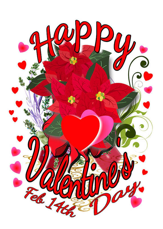 Happy Valentine's Day Poster featuring the digital art Happy Valentine's Day February 14th by Delynn Addams