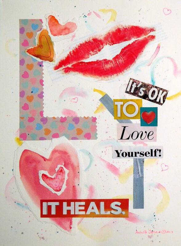 Inspirational Love Yourself Poster featuring the painting It's Ok To Love Yourself by Anna Jacke