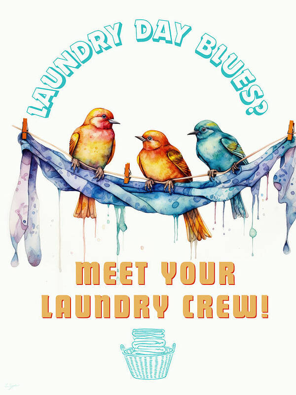 Laundry Poster featuring the painting Laundry Room Art by Lourry Legarde