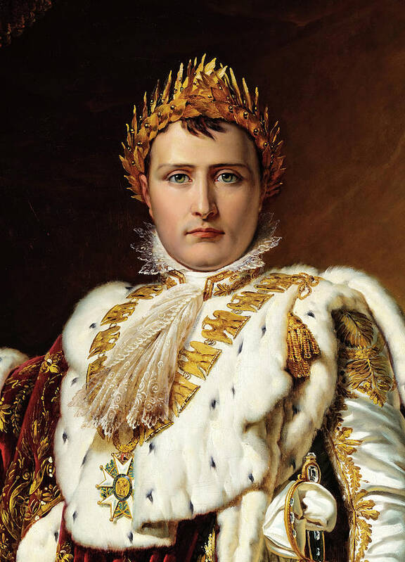 Napoleon Bonaparte, Emperor of the French, in Coronation Regalia Poster by  Francois Gerard - Fine Art America