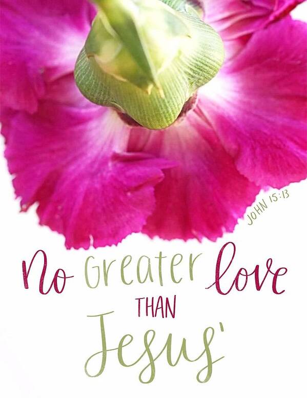  Poster featuring the digital art No Greater Love Than Jesus by Stephanie Fritz