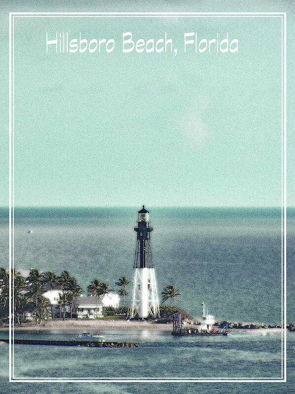 Lighthouse Poster featuring the photograph Poster Lighthouse in Hillsboro Beach Florida in green by Corinne Carroll