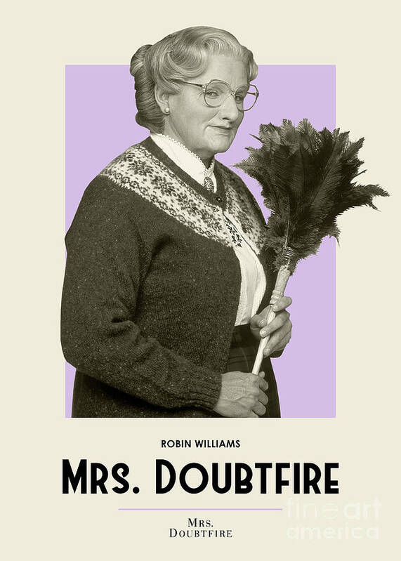 Movie Poster Poster featuring the digital art Robin Williams Mrs Doubtfire by Bo Kev