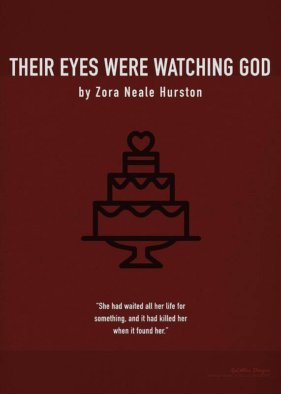 Their Eyes Were Watching God Poster featuring the mixed media Their Eyes Were Watching God by Zora Neale Hurston Greatest Book Series 099 by Design Turnpike