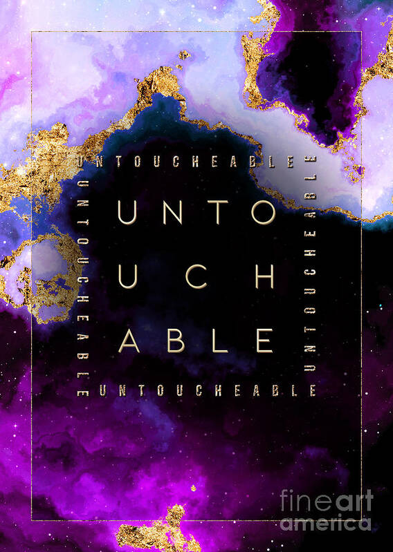 Inspiration Poster featuring the painting Untouchable Prismatic Motivational Art n.0037 by Holy Rock Design