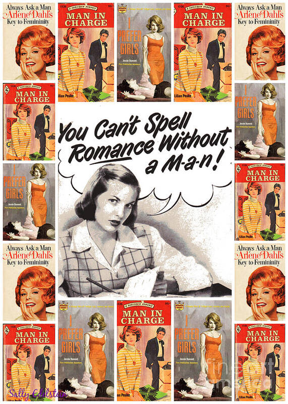 Lgbqt Poster featuring the mixed media You Cant Spell Romance Without A Man by Sally Edelstein