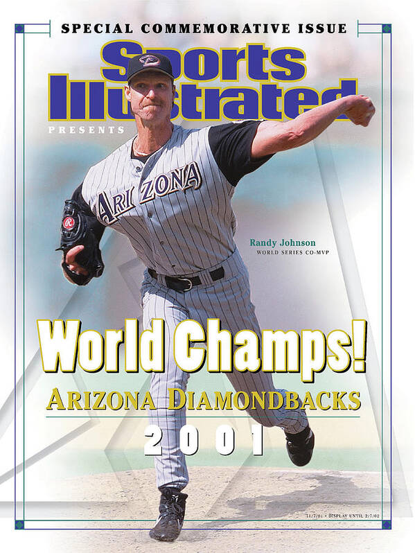 Sports Illustrated Poster featuring the photograph Arizona Diamondbacks Randy Johnson, 2001 World Champions Sports Illustrated Cover by Sports Illustrated