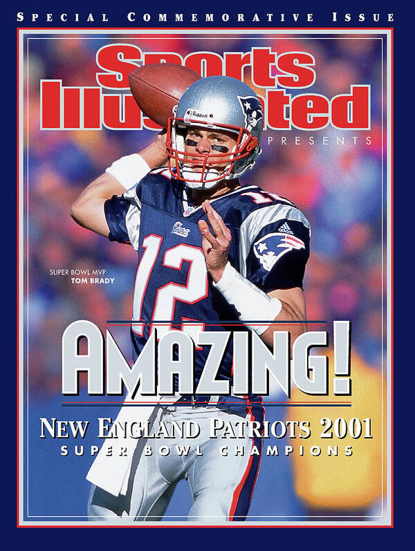 New England Patriots Poster featuring the photograph New England Patriots Qb Tom Brady, Super Bowl Xxxvi Sports Illustrated Cover by Sports Illustrated