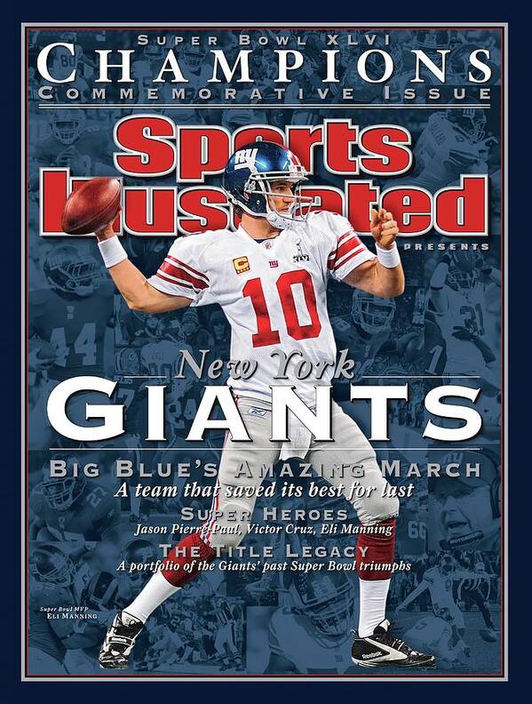 New England Patriots Poster featuring the photograph New York Giants Qb Eli Manning, Super Bowl Xlvi Champions Sports Illustrated Cover by Sports Illustrated