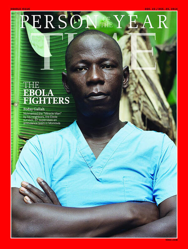 2014 Person Of The Year Poster featuring the photograph 2014 Person of the Year - The Ebola Fighters, Foday Gallah by Person of the Year - The Ebola Fighters