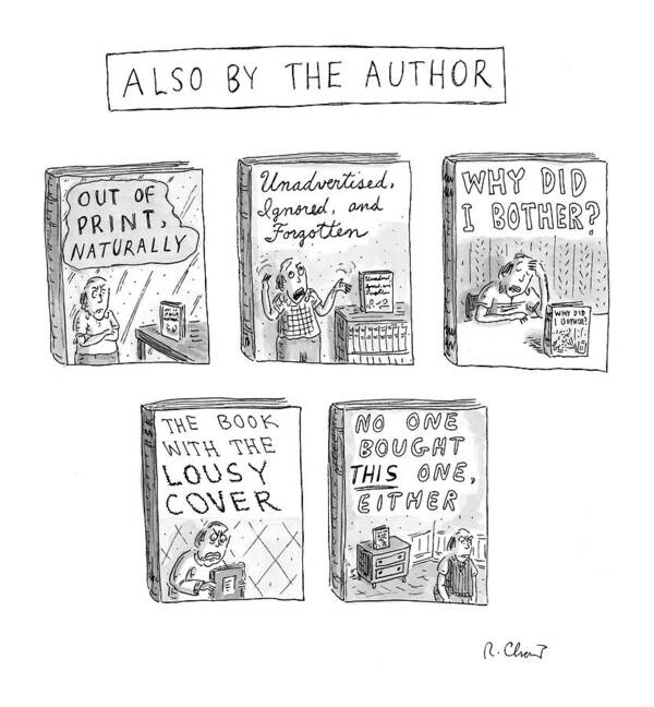 Marketing Poster featuring the drawing 'also By The Author' by Roz Chast
