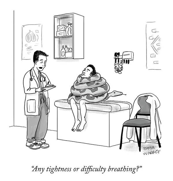 Any Tightness Or Difficulty Breathing? Poster featuring the drawing Any Tightness? by Sofia Warren